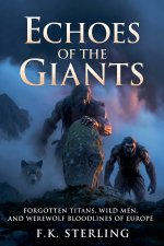 Echoes of the Giants