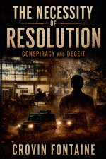 THE NECESSITY OF RESOLUTION