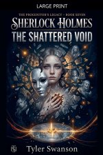 Sherlock Holmes - The Shattered Void