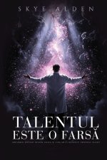 Talentul Este o Farsă