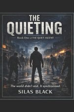 THE QUIETING
