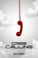 CRISIS CALLING