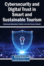 Cybersecurity and Digital Trust in Smart and Sustainable Tourism