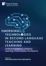 Emerging Technologies in Second Language Teaching and Learning