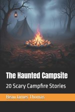 The Haunted Campsite