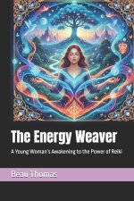 The Energy Weaver