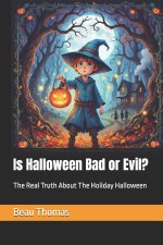 Is Halloween Bad or Evil?