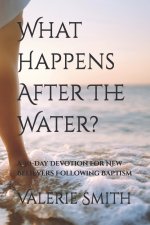 What Happens After The Water?