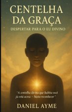 Centelha da Graça