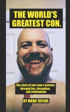 THE WORLD'S GREATEST CON.