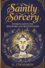 Saintly Sorcery