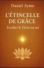 L'Étincelle de Grâce
