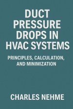 Duct Pressure Drops in HVAC Systems