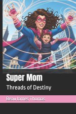 Super Mom