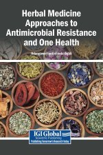 Herbal Medicine Approaches to Antimicrobial Resistance and One Health