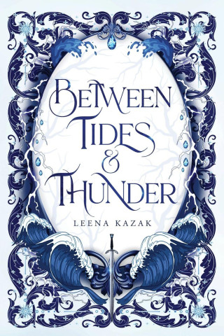 BETWEEN TIDES & THUNDER