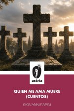 Quien me ama muere (cuentos)