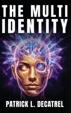 THE MULTI IDENTITY