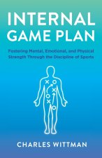 Internal Game Plan