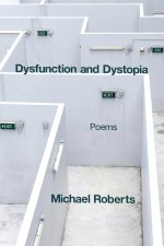 Dysfunction and Dystopia