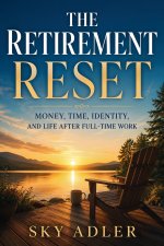 The Retirement Reset