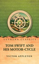 Tom Swift and His Motor-Cycle