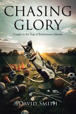 Chasing Glory