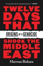 Twelve Days That Shook the Middle East