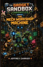 The Mech Workshop Machine