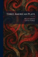 Three American Plays