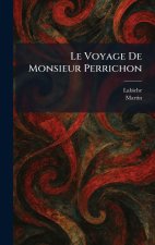 Le Voyage De Monsieur Perrichon