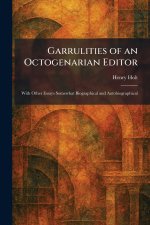 Garrulities of an Octogenarian Editor