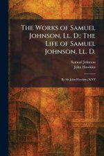 The Works of Samuel Johnson, Ll. D.