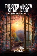 The Open Window Of My Heart