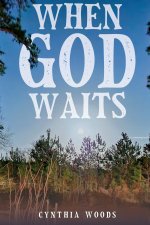 When God Waits