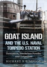 Goat Island and the U.S. Naval Torpedo Station