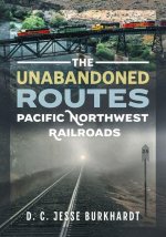 The Unabandoned Routes