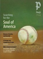 Plough Quarterly No. 48 - Searching for the Soul of America