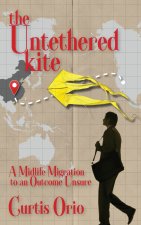 The Untethered Kite