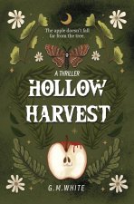 Hollow Harvest