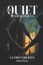 The Quiet Strength of Us