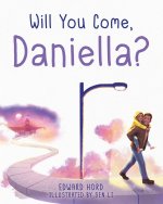 Will You Come, Daniella?