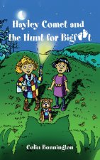 Hayley Comet and the Hunt for Bigfoot