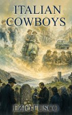 Italian Cowboys