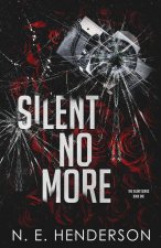 Silent No More