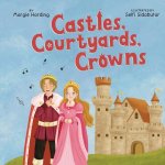Castles, Courtyards, Crowns