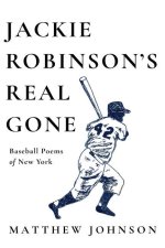 Jackie Robinson's Real Gone