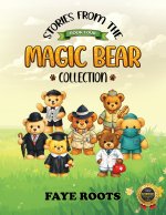 Stories from the Magic Bear Collection - Book Four