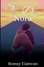 Sixty Days with Nora