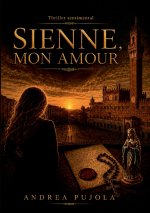 Sienne, mon amour